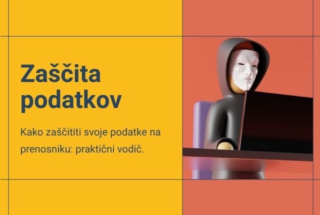 Kako zaščititi svoje podatke na prenosniku: praktični vodič